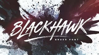Brush Fonts: BLACKHAWK Brush Font