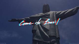 Come To Brazil (Lyric Video by Brazilian Limelights)