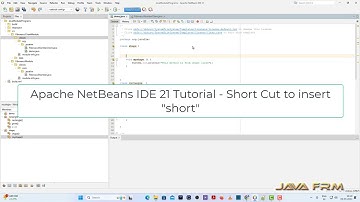 Apache NetBeans IDE 21 Tutorial - Short Cut to insert short - sh + Tab Key