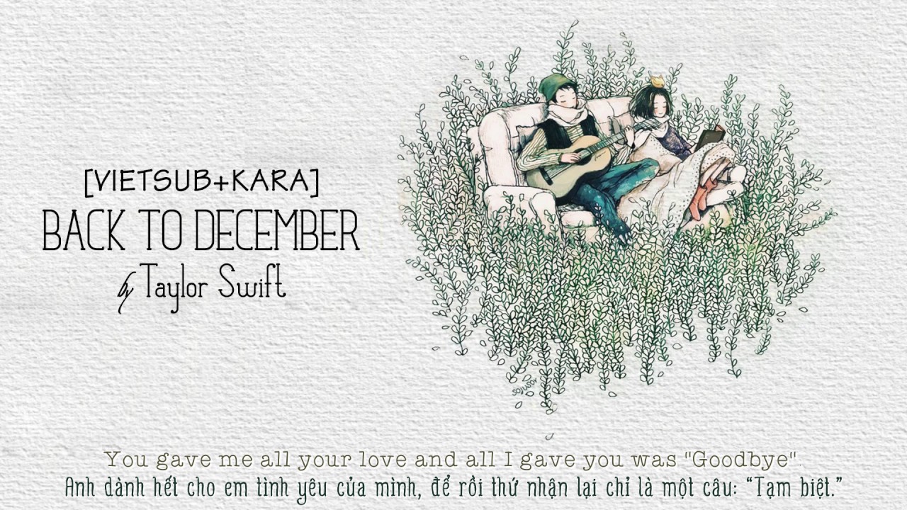 Back To December Taylor Swift Lyrics Vietsub Kara