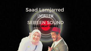 Saad Lamjarred - LM3ALLEM (Drill Beat Remix) سعد لمجرد - لمعلم Resimi