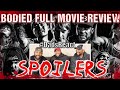DADS REACT | BODIED | COMPLETE MOVIE REVIEW | SPOILER REACTION