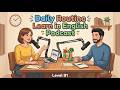 Daily Routine English Podcast | Easy Listening Practice for Beginners #speakenglish #dailyroutine