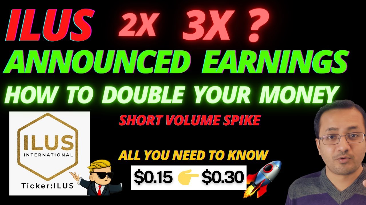 ILUS STOCK 2X?!🚀🚀EARNINGS ANNOUNCED, SERBIA PLANT & STRONG ILUS STOCK P&L, IMPRESSIVE EARNINGS