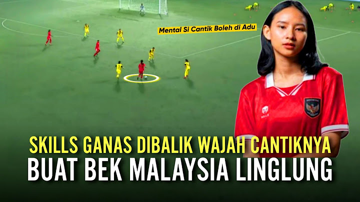 Buset! Striker Cantik Timnas Putri Guncang Asia !! Di Semi Final Pertahanan Malaysia Dibuat Hancur