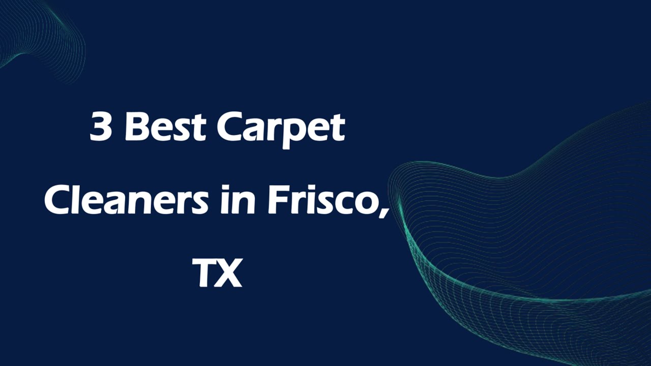 3 Best Carpet Cleaners in Frisco, Texas 2024 | Carpet Cleaning Services