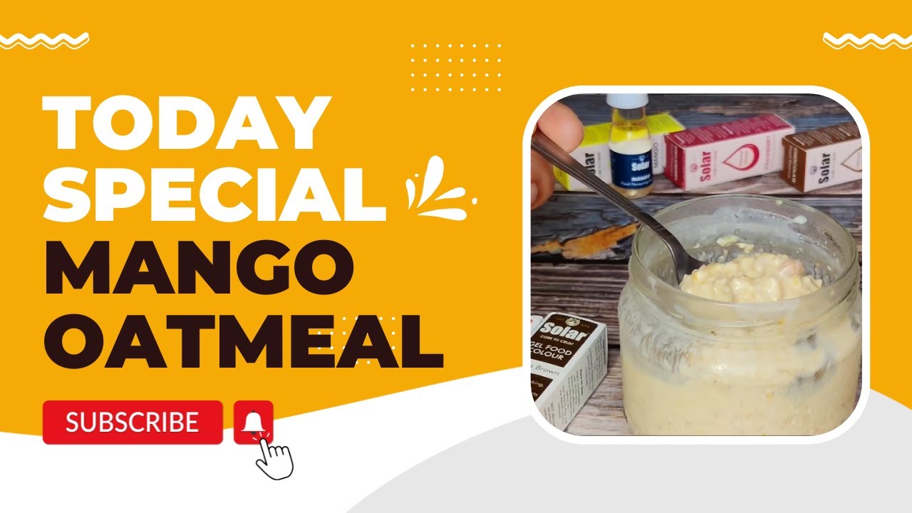 Mango Oatmeal Recipes Healthy Dessert Solar Food Products YouTube