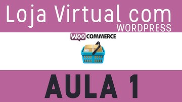 Loja virtual com Wordpress - Aula 1 instalação do Wordpreess