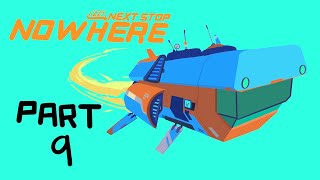 Next Stop Nowhere - Part 9 - A Love Story