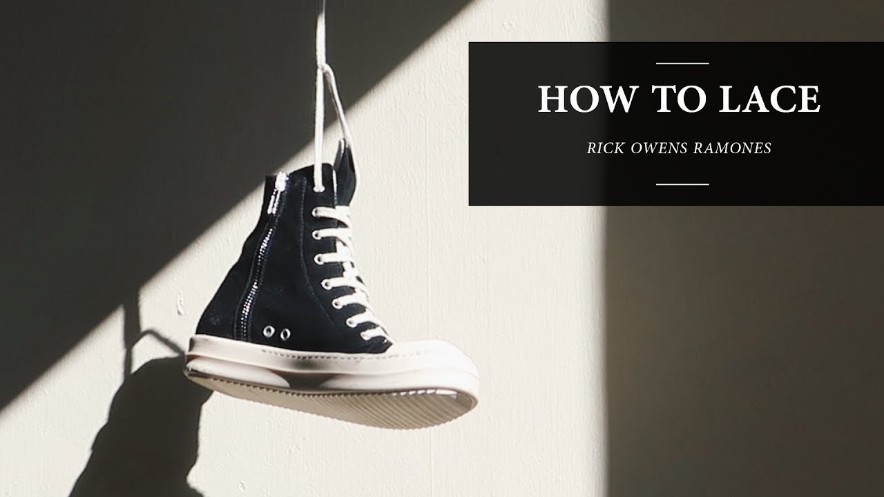 How to Lace Rick Owens Ramones