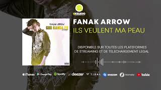 FANAK ARROW - ILS VEULENT MA PEAU (MIXTAPE 2020)