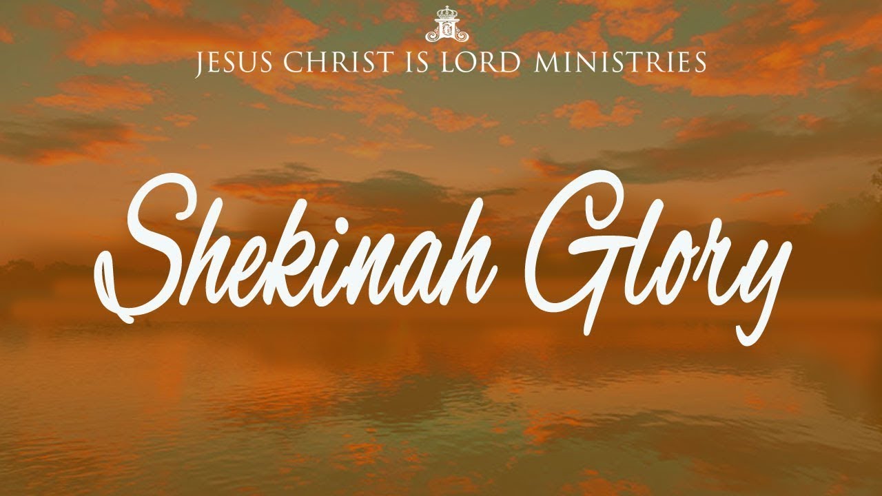 Shekinah Glory Jesus