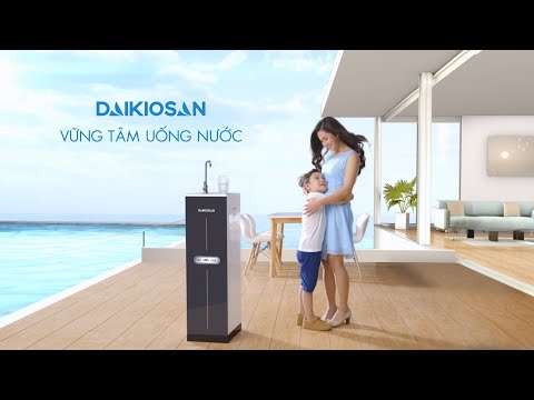 Video TVC Daikiosan | Vững Tâm Uống Nước | 45s - youtube