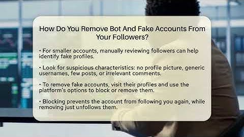 How Do You Remove Bot And Fake Accounts From Your Followers? - Everyday-Networking