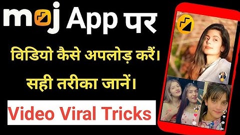 Moj App Me Gallery Se Video Kaise Uplod Kare l How To Upload Videos In Moj App l