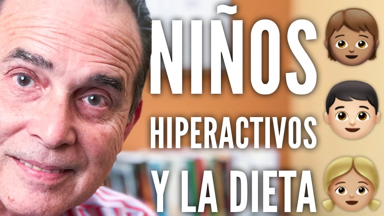 Niños hiperactivos y la dieta. Soluciones posibles y saludables.