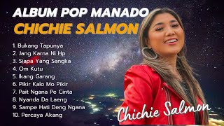 Full Album Pop Manado | Bukang Tapunya - Chichie Salmon