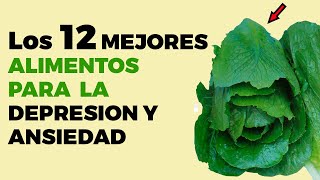 12 alimentos para combatir la depresión y la ansiedad de forma natural