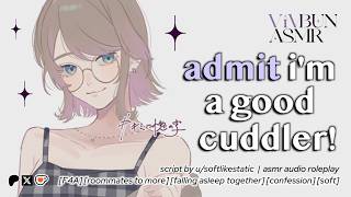 [F4A] Cuddling Up With Your Cute Roommate ♡ [secret confession] [friends to more] [soft] ASMR RP