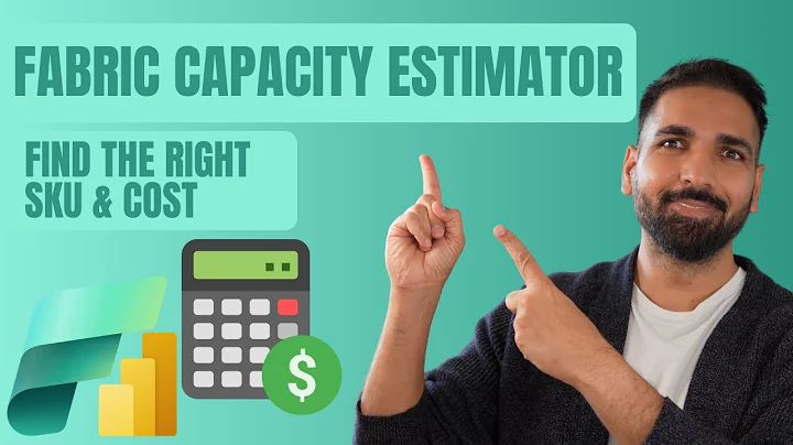 New Microsoft Fabric Capacity Estimator | Find the Right SKU & Cost for Your Migration