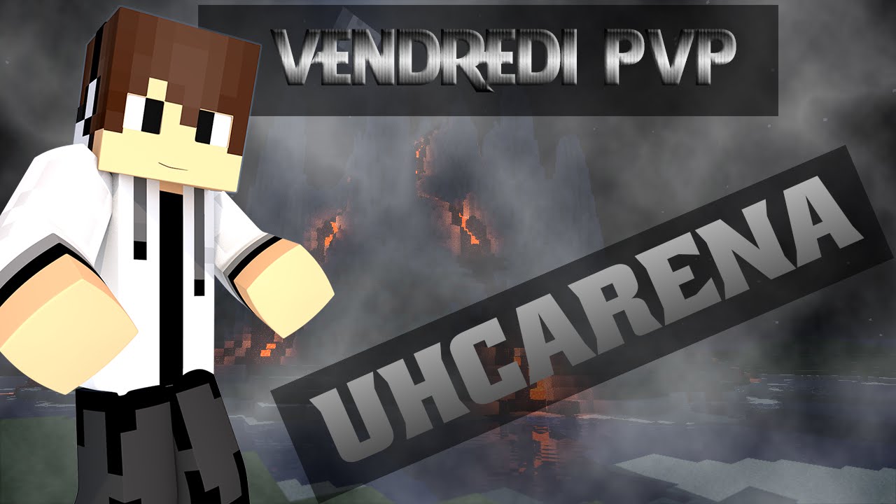 Vendredi PVP : UHCArena - [MCEDIT](60fps)
