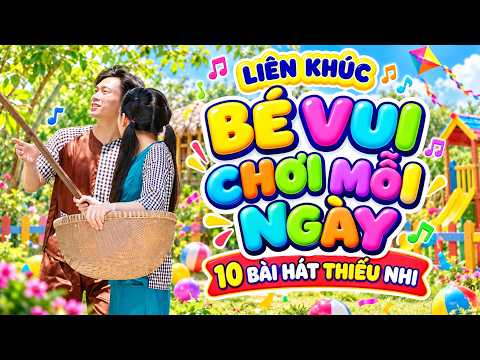 Liên Khúc Nhạc Thiếu Nhi Remix 🎈 Nhạc Thiếu Nhi Sôi Động Giúp Bé Vui Chơi Cả Ngày