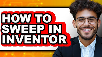 How to Sweep in Inventor - Full Guide