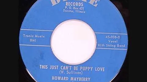 Howard Mayberry-This Just Can't Be Puppy Love 1961