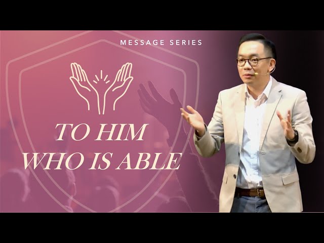 To Him Who is Able | Jerry Gunawan