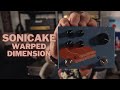SONICAKE WARPED DIMENSION | Four Modulation Effects in one Pedal.