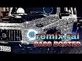 CHEB SNOUCI MA3ANDI ZHAR Remix Bass Bosted 