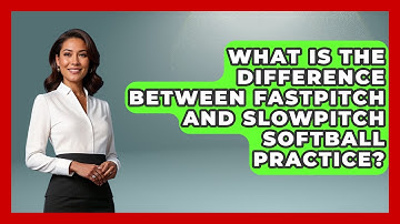 What Is the Difference Between Fastpitch and Slowpitch Softball Practice?