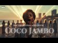 Mr President Coco Jambo Epic Orchestral Afro House Version Best Version Afrosoul Afrohouse