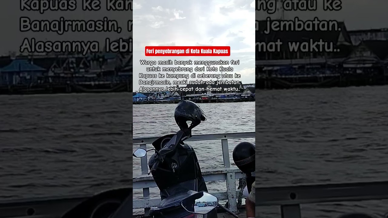 Feri Penyebrangan Murung Kuala Kapuas 
