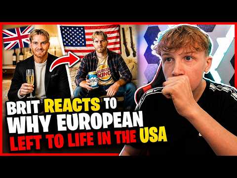 Brit Reacts to Why European Left to Live in USA