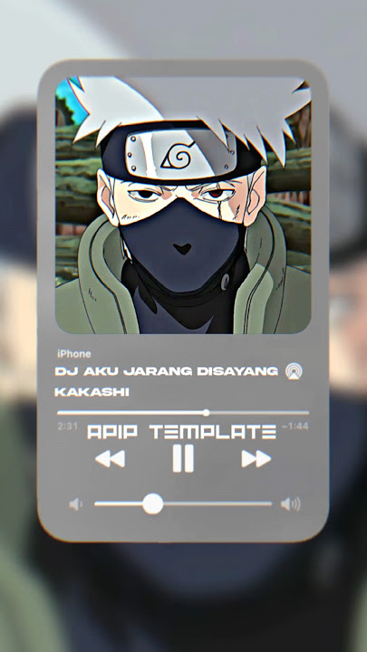 Dj Aku Jarang Disayang Sayang Versi Kakashi #kakashi #kakashihatake #akujarangdisayangsayang