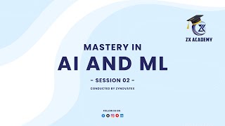 Mastery in AI and ML - Session 2 | 03.03.2024