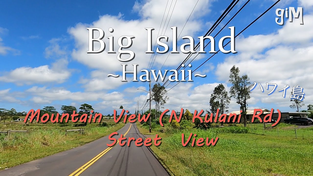 Mountain View (N Kulani Rd) (Houses/Residential Areas) Big Island