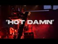 Ttr  hot damn live official music