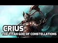 Crius  the titan god of constellations