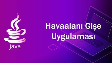 JAVA Dersleri 25 - Havaalanı Gişe Uygulaması