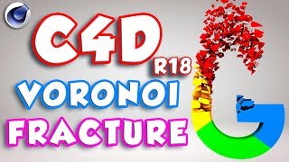 Cinema 4D R18 Voronoi Fracture Tutorial | C4D R18 Voronoi Fracture Animation