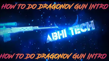 HOW TO DO DRAGONOV GUN INTRO || PANZOID EASY