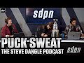Puck Sweat | The Steve Dangle Podcast
