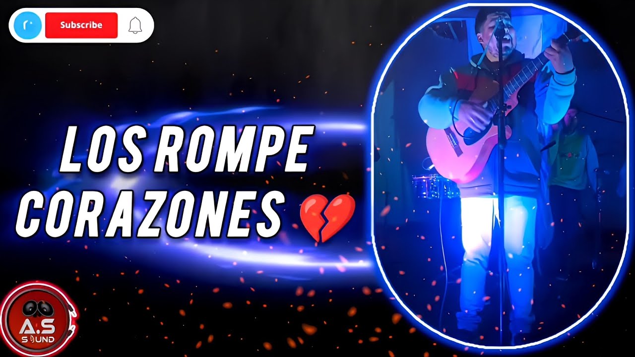 Los rompe corazones en vivo (A.S Sound)