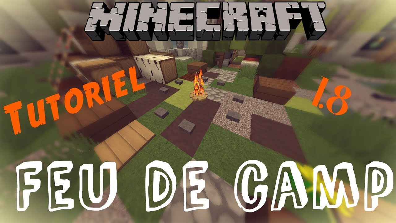 Ça ne mache pas sur tablette TUTO minecraft : FAIRE UN FEU DE CAMP