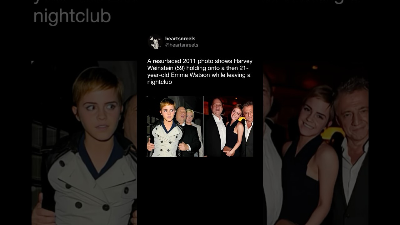 Resurfaced 2011 Photo Sparks Talk About Harvey Weinstein and Emma Watson