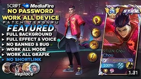 Script Skin Chou Stun Chou No Password | Full Effect Sound - Patch Terbaru