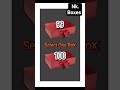 99 vs 100 select only one box 🎁🎁🎁 #like #box #gift #no #select #subscribe #viral #yes #freestyle