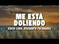Carin Leon, Alejandro Fernández - Me Está Doliendo (Letra/Lyrics)